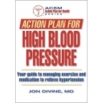 Action Plan for High Blood Pressure Book (Jon Divine MD)